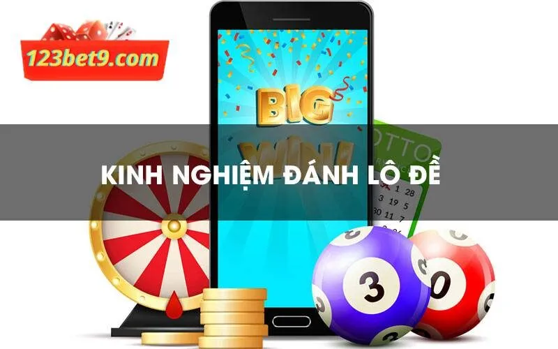 kinh nghiệm chơi lô đề